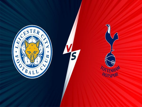 Soi kèo Leicester vs Tottenham, 02h30 ngày 17/12 - Ngoại Hạng Anh