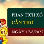 Phân tích xổ số Cần Thơ ngày 17/8/2022