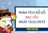 Phân tích xổ số Bạc Liêu ngày 13/6/2023 thứ 3 hôm nay