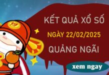 Phân tích XSQNG ngày 22/2/2025 khả năng về cao nhất