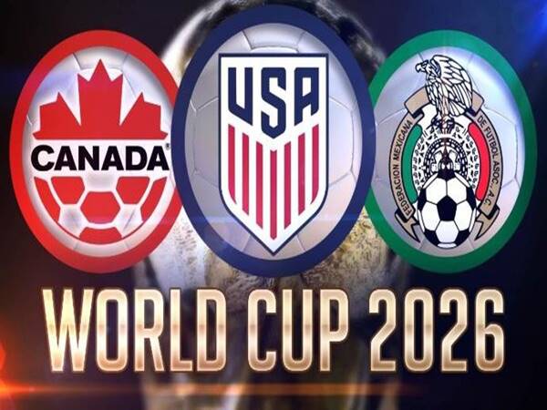 World Cup 2026 diễn ra ở đâu?