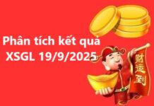 Phân tích kết quả XSGL 19/9/2025 thống kê cặp lô gan Phân tích kết quả XSGL 19/9/2025