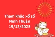 Tham khảo xổ số Ninh Thuận 19 tháng 12 năm 2025